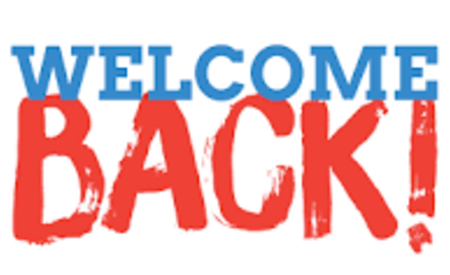 Image of Welcome Back! (Yesterday)